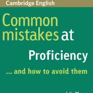 Common Mistakes at Proficiency...and How to Avoid Them