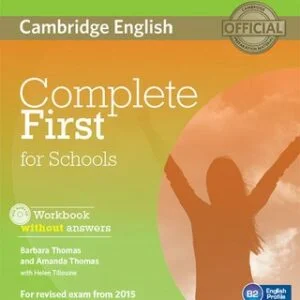 Complete First for Schools for Spanish Speakers Workbook without Answers with Audio CD