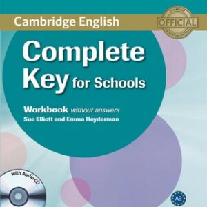 Complete Key for Schools for Spanish Speakers Workbook without Answers with Audio CD