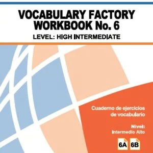 VOCABULARY FACTORY WORKBOOK N.º 6